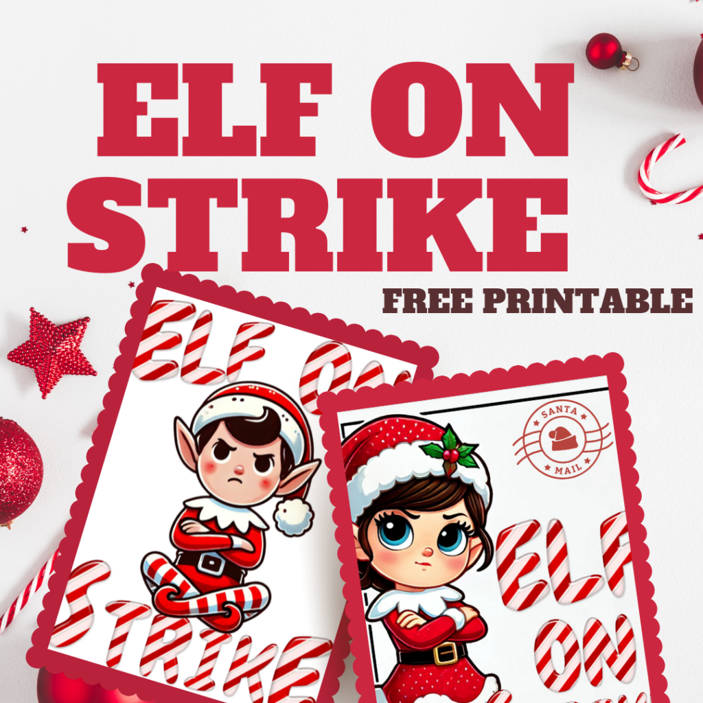 bad behavior elf on strike printable - a sparkle of genius